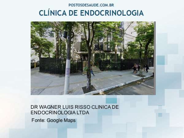 Imagem personalizada com base no google maps da clínica DR WAGNER LUIS RISSO CLINICA DE ENDOCRINOLOGIA